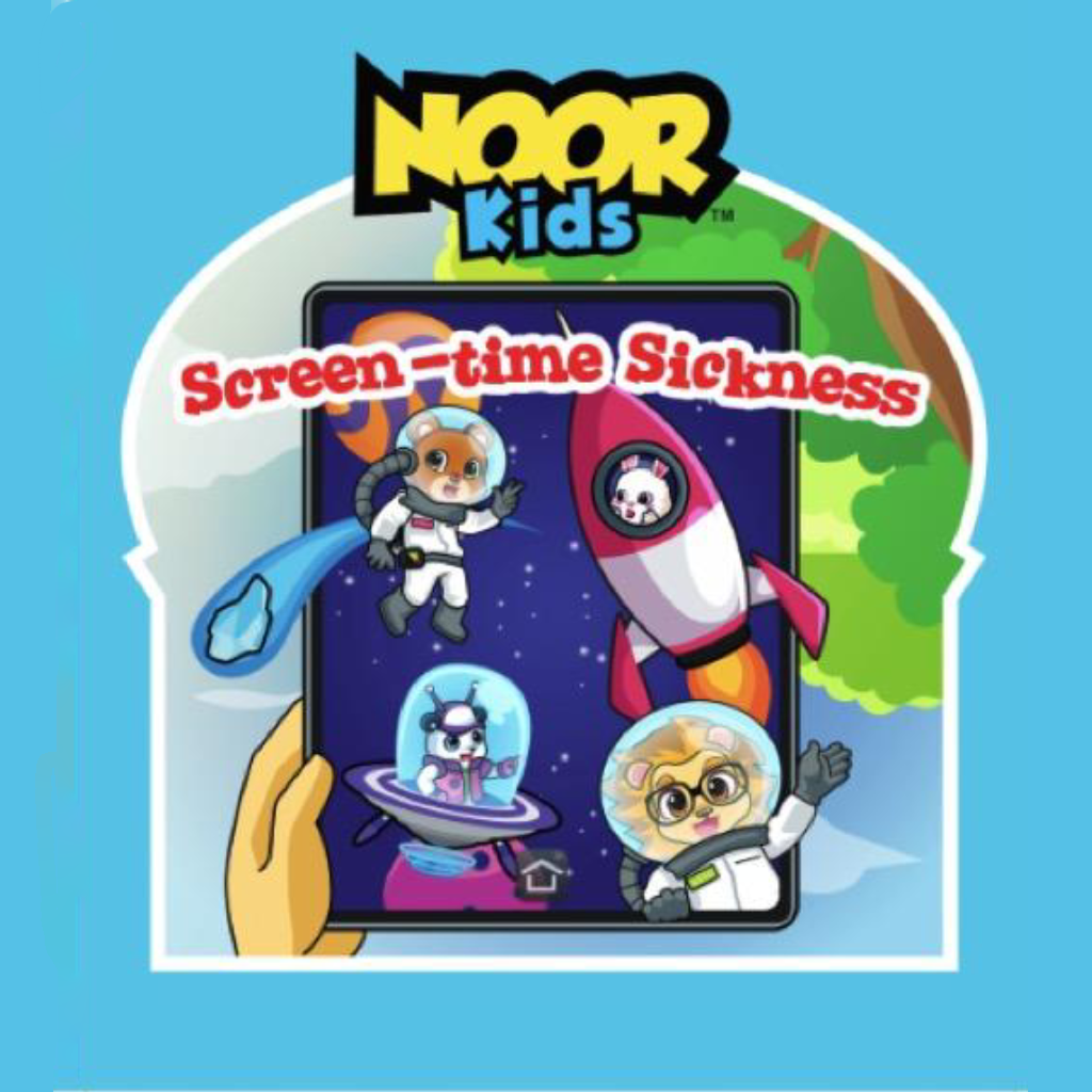 Noor Kids - Screen-time Sickness